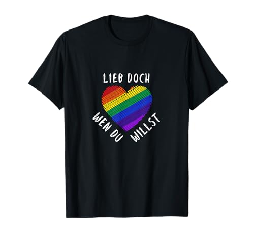 Lieb Doch Wen Du Willst - LGBTQ Regenbogen Fahne CSD T-Shirt