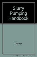 Slurry Pumping Handbook B000UBA14Y Book Cover