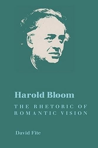 Harold Bloom: The Rhetoric of Romantic Vision