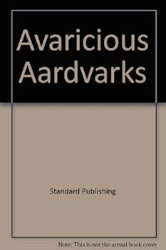Paperback Avaricious Aardvarks Book
