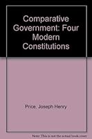 Comparative government: Four modern constitutions 0091231213 Book Cover