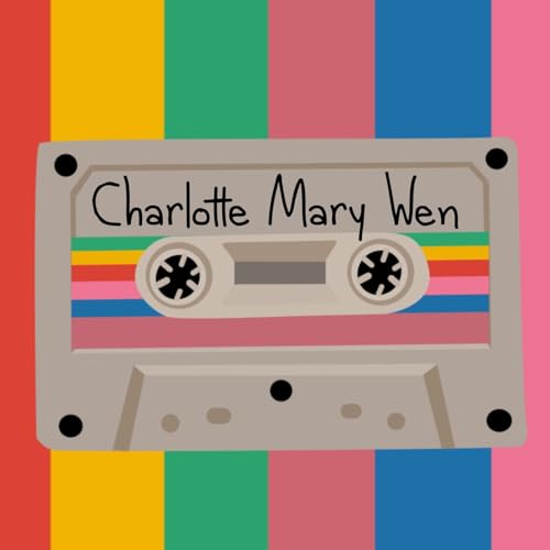 『Charlotte Mary Wen's Stories on Tape』のカバーアート