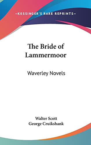 The Bride of Lammermoor: Waverley Novels