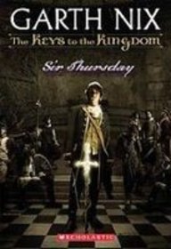 Keys to the Kingdom: Sir Thursday 1435204220 Book Cover