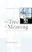 The Tree of Meaning: Language, Mind and Ecology
