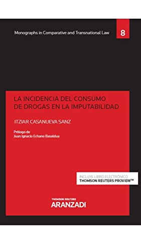 Portada de La Incidencia del Consumo de Drogas en la Imputabilidad