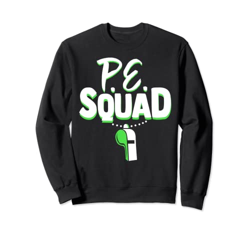 Regalo de maestro de educación física Equipo de educación Sudadera