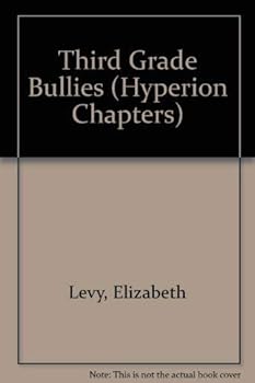 Hardcover Third Grade Bullies (Hyperion Chapters) Book