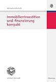 Immobilieninvestition und -finanzierung kompakt