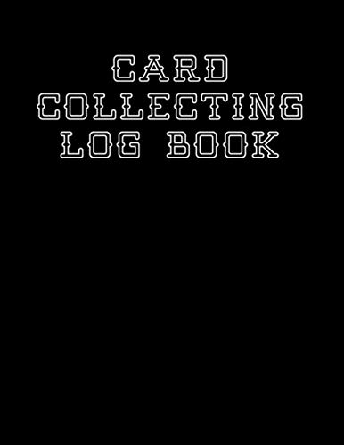 Card Collecting Logbook: Sports trading card collector journal | Baseball Basketball Football Hockey Soccer cards inventory tracking and record keeping log book