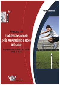 Proposta di modulazione annuale della preparazione a secco nel calcio