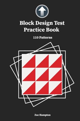  Block Design Test Practice Book: IQ Test with Block Patterns (BDT), Preparation for test, Spatial Ability, Gifted Education, Kohs Cubes Practice