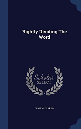 Rightly Dividing The Word