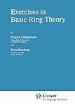  Exercises in Basic Ring Theory (Texts in the Mathematical Sciences (20), Band 20)