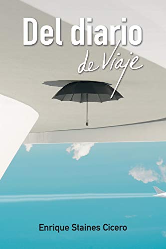 Del diario de viaje (Spanish Edition)