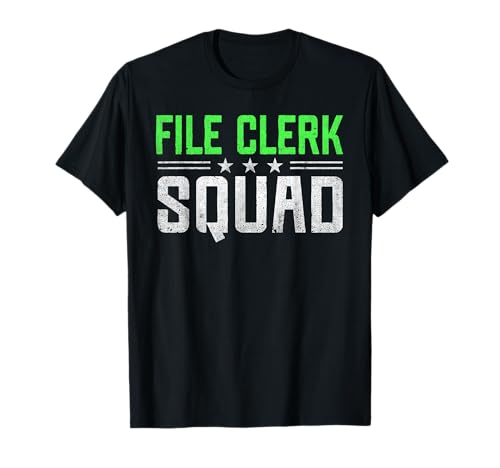 Funny Profession Quote File Clerk Camiseta