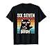 Funny 67 Meme Bruh with Cat Boys Girls Teens Six Seven Bruh T-Shirt