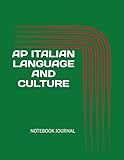 AP ITALIAN LANGUAGE AND CULTURE: 200 Ruled College Line Pages, 8.5" x 11" | Advanced Placement Student Notes Multi Purpose Quality Journal for ... Spills | Award Gifts for Students Teachers -  Independently published