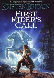 First Rider's Call (Green Rider, Book 2) 1st (first) edition Text Only