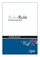 Rules Rule : Photocopiable Version 1480281700 Book Cover