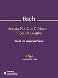  Sonata No. 2 in D Major - Viola da Gamba - Viola da gamba (English Edition)