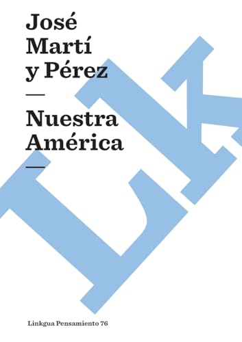 Nuestra América: 76 (Pensamiento)