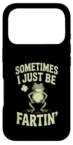 Sometimes I Just Be Fartin' Frog ���[���A �X�}�z�P�[�X iPhone 17 Pro �p