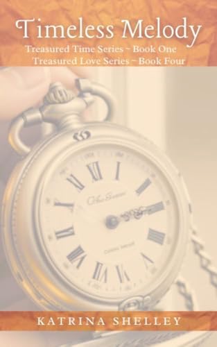 Timeless Melody (Treasured Time Series Book 1)