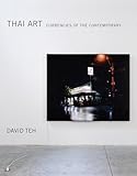 Thai Art: Currencies of the Contemporary (Mit Press)