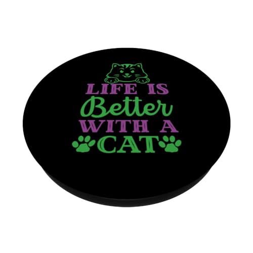 Life Is Better With A Cat Cat Lover's Kitty Mom Owner PopSockets Swappable PopGrip, Black - Image 2