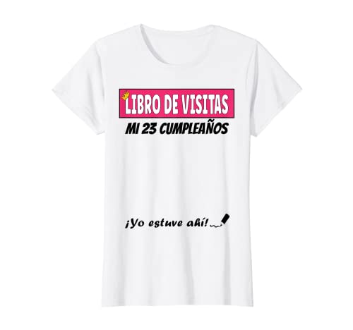 Mujer Libro De Visitas - 23 Años Cumpleaños Divertido Regalo Mujer Camiseta