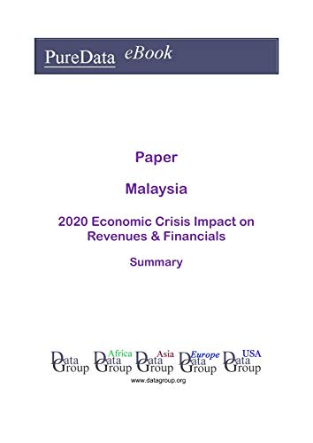 Amazon Com Paper Malaysia Summary 2020 Economic Crisis Impact On Revenues Financials Ebook Datagroup Malaysia Editorial Kindle Store