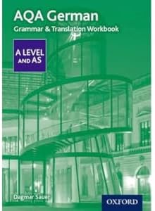 AQA German A Level and AS Grammar & Translation Workbook: Get Revision ...