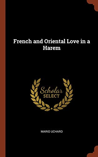 French and Oriental Love in a Harem