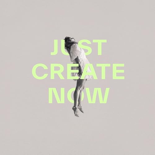 Just Create Now with Pauline cover art