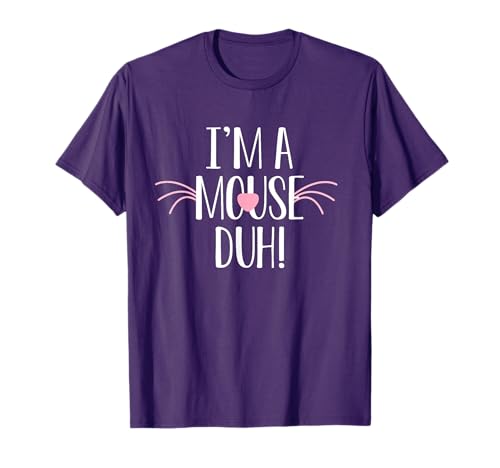 I'm A Mouse Duh Costume Shirt - Funny Halloween T-Shirt T-Shirt