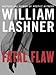 Fatal Flaw (A Victor Carl Novel Book 3)