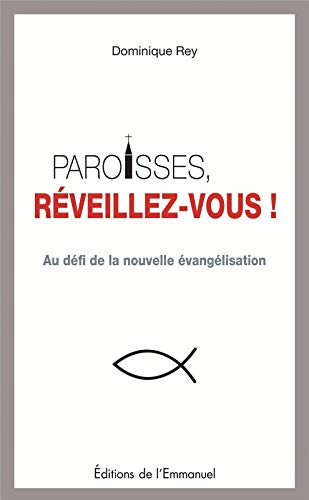 Paroisses, Reveillez-Vous !