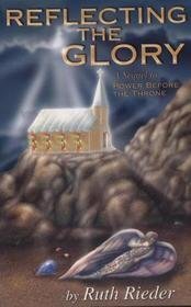 Reflecting the Glory 0967436028 Book Cover