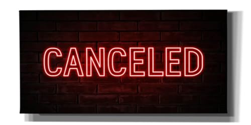 Epic Graffiti 'Canceled In Neon Red' by Epic Portfolio, Canvas Wall Art, 24