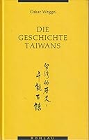 Die Geschichte Taiwans: Vom 17. Jahrhundert bis heute 3412028916 Book Cover