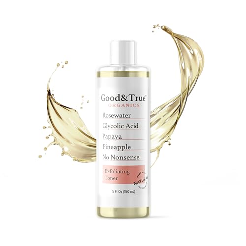 Good & True Organics Exfoliating Toner, Glycolic Acid, Papaya & Pineapple Enzymes, Rose Water for Smooth Skin - Removes Impurities, Hydrates & Balances,Gentle for All Skin Types, 5 fl oz