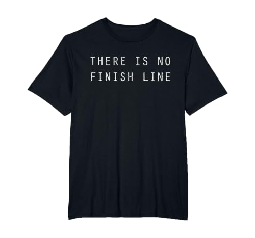 There is No Finish Line T-Shirt Inspiring Workout Quote Tee T-Shirt, Men's Big and Tall, Black, 3X Tall
