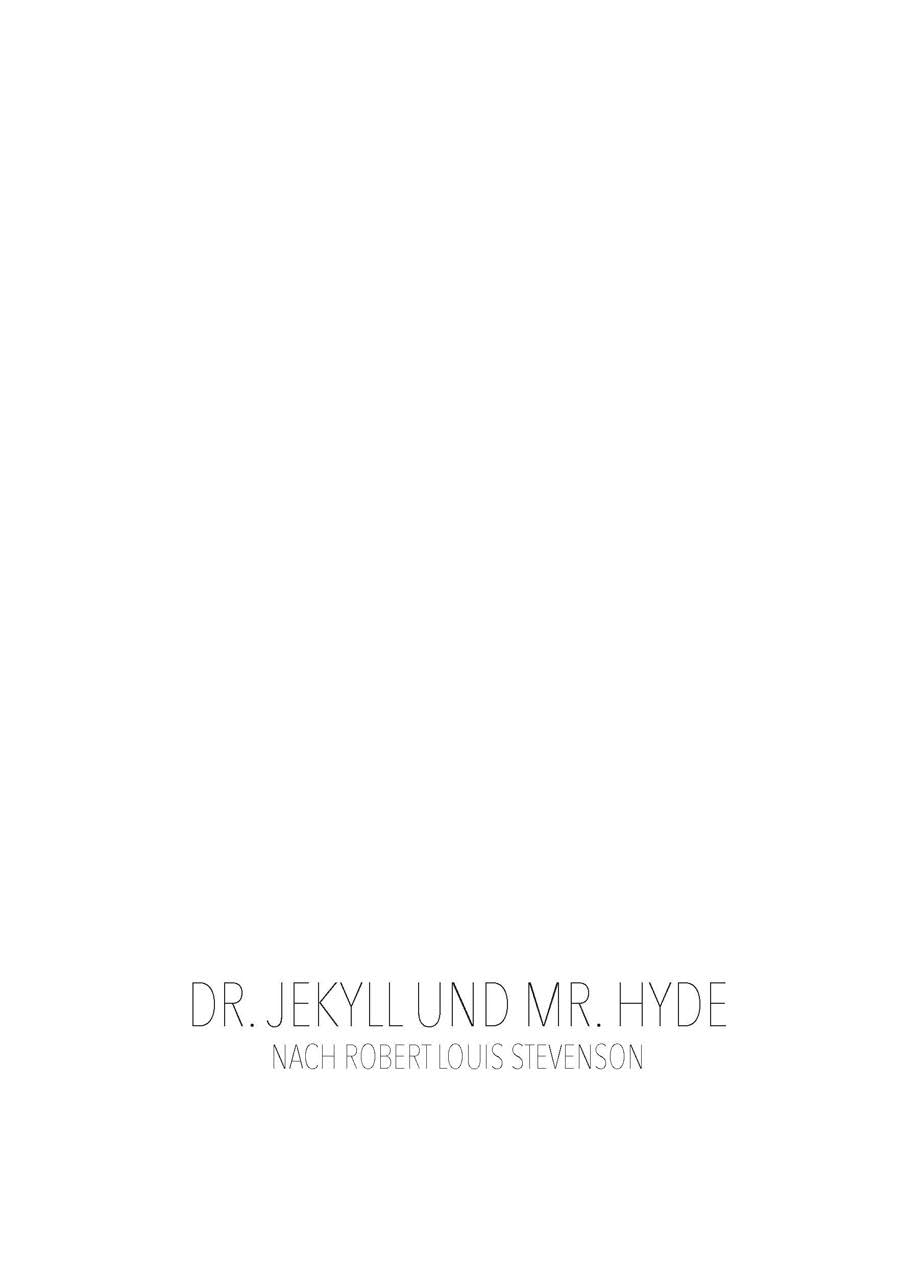 Crepax: Dr. Jekyll und Mr. Hyde: Der Prozess, Die Drehung der Schraube & Frankenstein