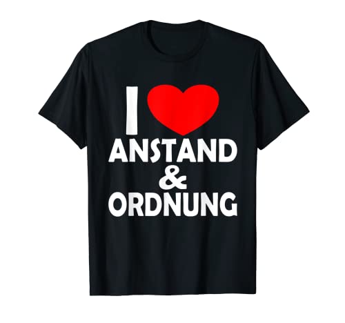 Photo de I Love décence et ordre T-Shirt