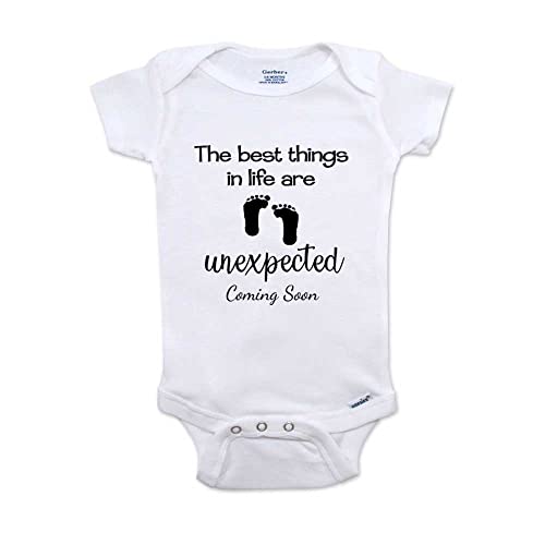 cute & funny The Best Things in Life are Unexpected Coming Soon Baby Onesie surprise pregnancy announcement