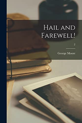 Hail and Farewell!; 2