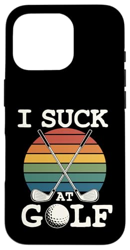 I Suck At Golf Joke ʔSt s Ȓj St X}zP[X iPhone 16 Pro p