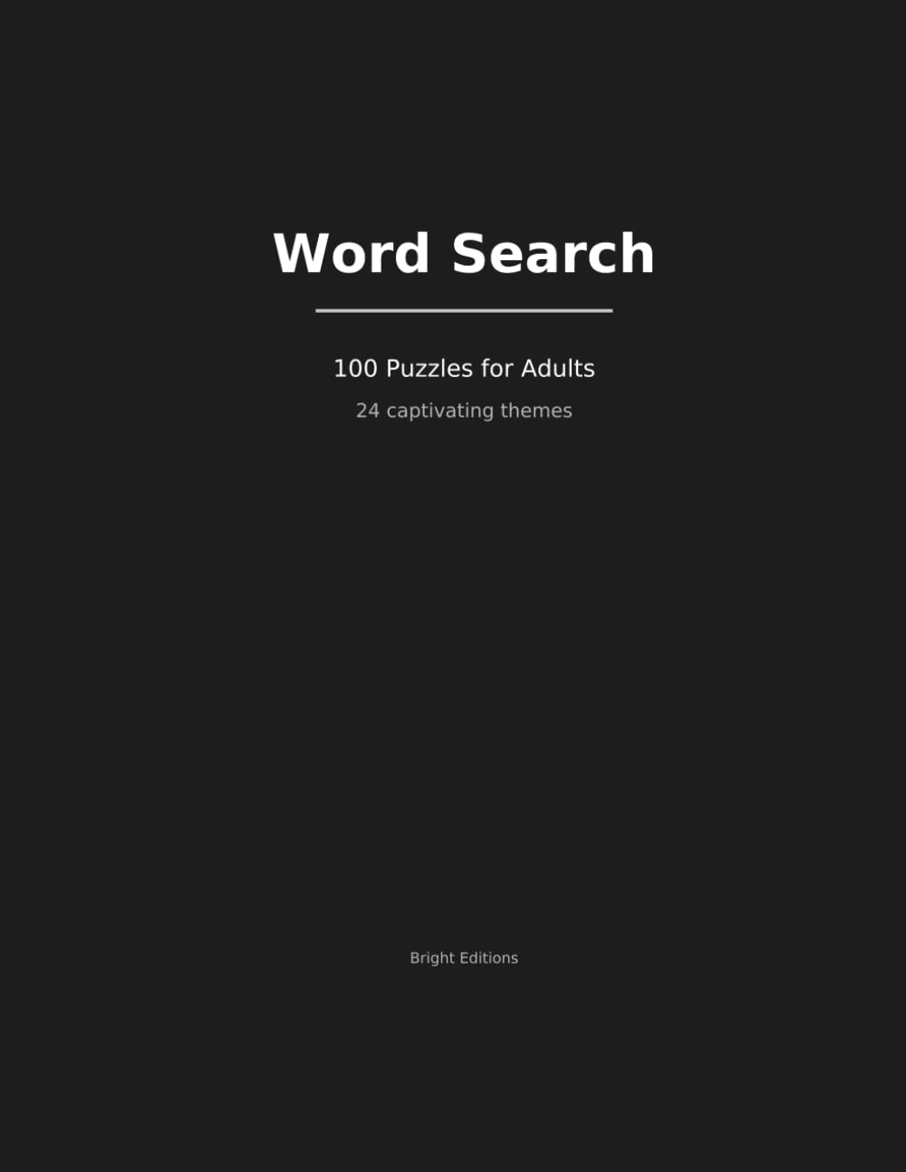 Word Search for Adults: 96 Challenging Puzzles: 24 Exciting Themes to Sharpen Your Mind and Have Fun