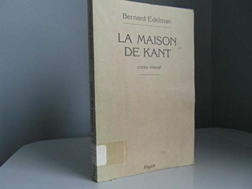 La Maison de Kant : Conte moral